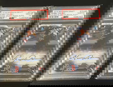 (2) 2016 Bowman Chrome Bobby Dalbec Base Auto PSA 10