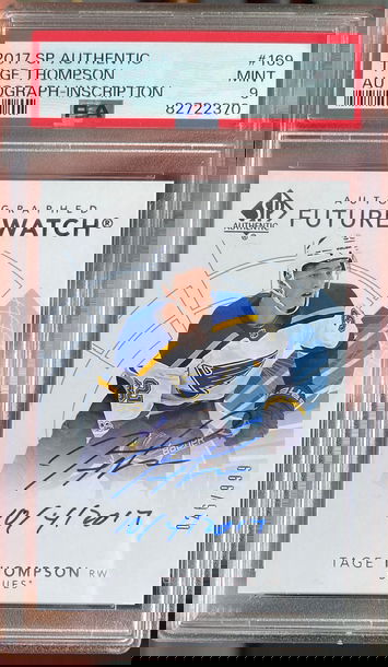 2017 SP Authentic Tage Thompson Future Watch Auto Inscribed PSA 9