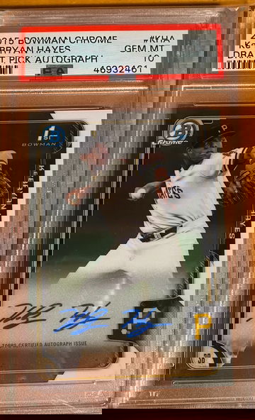 Ke'Bryan Hayes 2015 Bowman chrome base auto PSA 10 