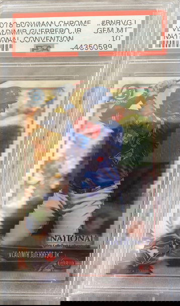 2018 Bowman Chrome Vladimir Guerrero Jr. National Convention PSA 10