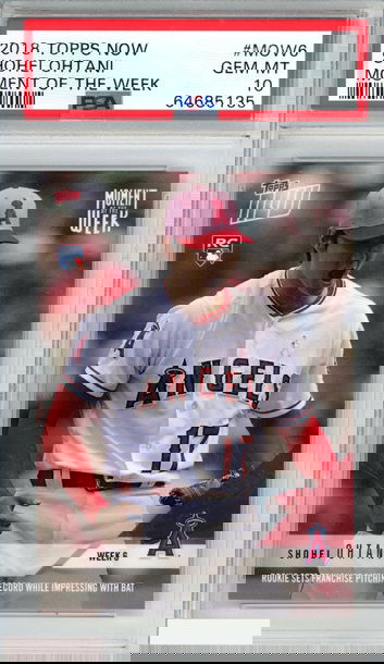 2018 TOPPS NOW MOMENT OF THE WEEK SHOHEI OHTANI #MOW6 ROOKIE RC PSA 10 GEM MT