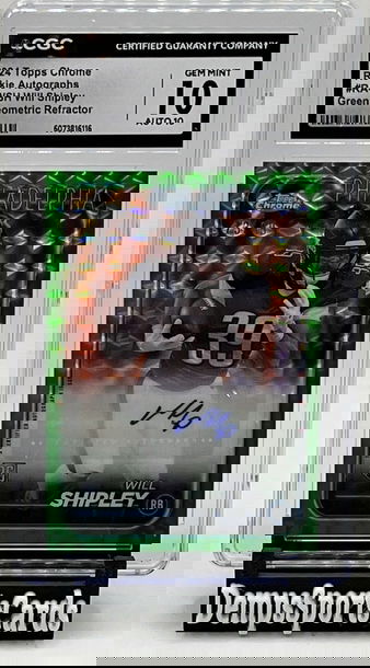 2024 Topps Chrome Will Shipley RC Green Geometric Variation /99 Rookie Auto CGC 10 Eagles