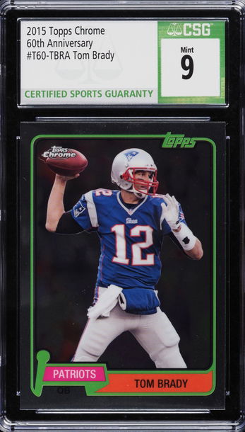 Tom Brady  2015 Topps Chrome 60th Anniversary #T60-TBRA CSG 9 MINT