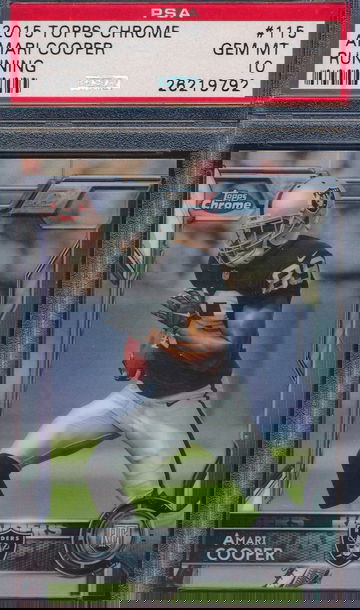 2015 Topps Chrome 115 Amari Cooper RC PSA 10 GEM MT 9792