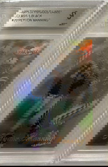 1998 Topps Gold Label Class 1 Black Peyton Manning BGS 9 Rookie RC POP 25