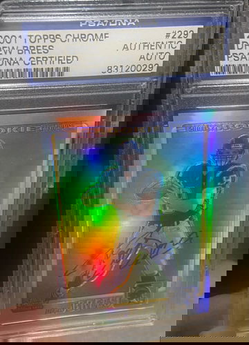 2001 Topps Chrome #229 Drew Brees Rookie Refractor /999 Auto PSA Certified