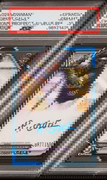 2024 Bowman Robert Calaz 1st Bowman Chrome Blue Refractor Auto /150 PSA 10