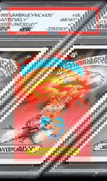 1985 Garbage Pail Kids Stickers Checklist Blasted Billy #8b PSA 8