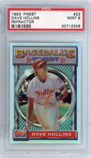 1993 TOPPS FINEST REFRACTOR #23 DAVE HOLLINS GRADED PSA 9 MINT