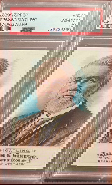 2009 Topps Allen & Ginter Richard Gatling #340 PSA 10 POP 1