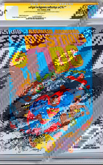 SERGIO ARAGONES DESTROYS DC #1 CGC-SS 9.0 SIG SERGIO ARAGONES MARK EVANIER 1996