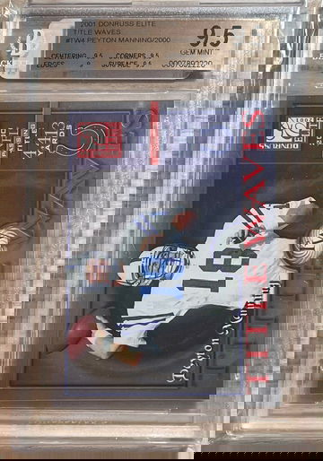 2001 Donruss Elite Title Waves Peyton Manning /2000 #TW4 BGS 9.5 