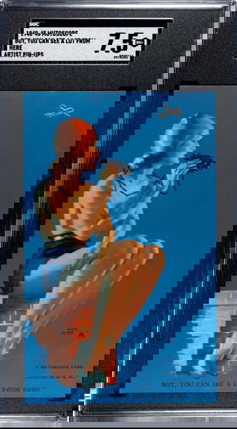 1940-45 Mutoscope Artist Pin-ups Boy, You Can See a lot From Here  SGC 7.5 NM+