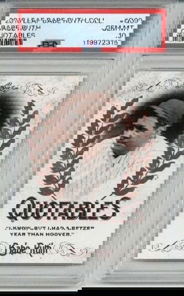 2016 LEAF BABE RUTH COLLECTION QUOTABLES #Q09 BABE RUTH YANKEES PSA 10 LOW POP