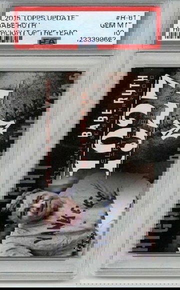 2015 TOPPS UPDATE HIGHLIGHT OF THE YEAR 1927 BABE RUTH YANKEES PSA 10