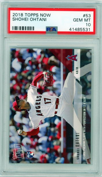 2018 Topps Now #53 Shohei Ohtani PSA 10 GEM MINT!
