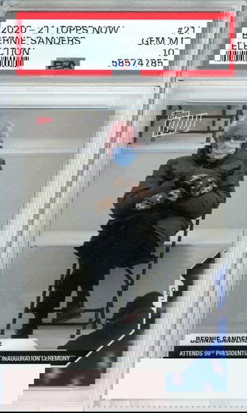 2020 TOPPS NOW BERNIE SANDERS #21 ELECTION INAUGURATION DAY PSA GEM MT 10