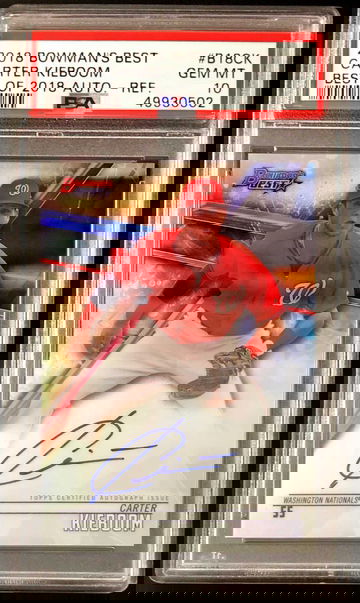 2018 Bowman’s Best Carter Kieboom #B18CK Prospect/Rookie Best of 2018 Auto Refractor - PSA 10 Gem! Nationals