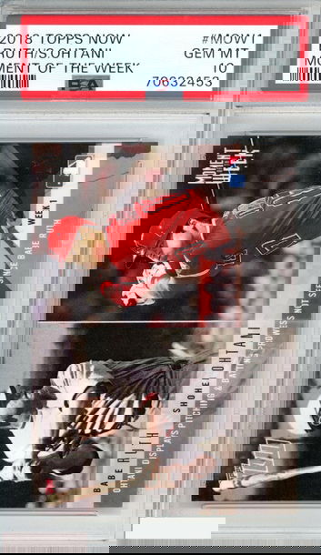 2018 TOPPS NOW BABE RUTH SHOHEI OHTANI #MOW1 MOMENT OF THE WEEK ROOKIE RC PSA 10