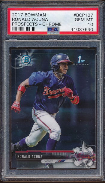 2017 Bowman Chrome Ronald Acuna Jr #BCP127 PSA 10 GEM MINT