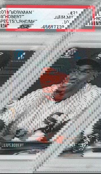 2018 Bowman Luis Robert #21 PSA 10