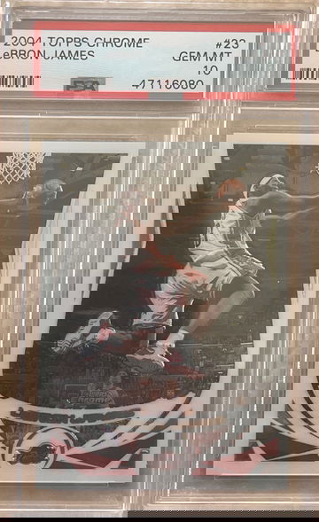 2004 Topps Chrome Lebron James PSA 10