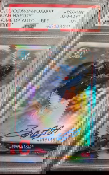 Noah Naylor Bowman Chrome Auto Ref/499 PSA 10