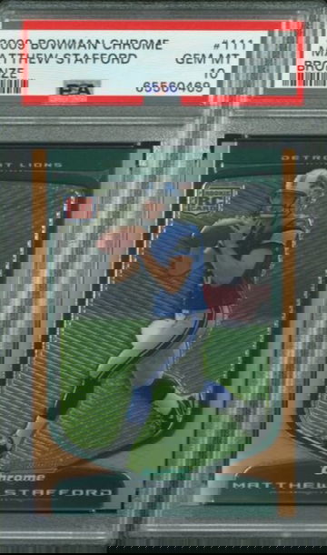 2009 Bowman Chrome Matthew Stafford Bronze /225 #111 PSA 10 GEM MINT RC