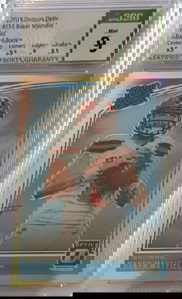 2018 Donruss Optic Baker Mayfield Holo Rated Rookie #153 CSG 9