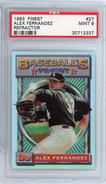 1993 TOPPS FINEST REFRACTOR #27 ALEX FERNANDEZ GRADED PSA 9 MINT