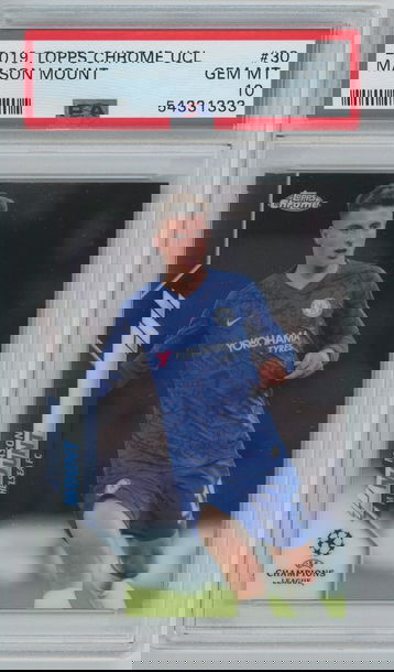 2019 Topps Chrome UCL Mason Mount PSA 10 #30 POP 14