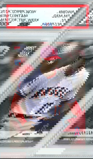 2018 TOPPS NOW SHOHEI OHTANI #MOW6 MOMENT OF THE WEEK RC PSA 10 GEM MT