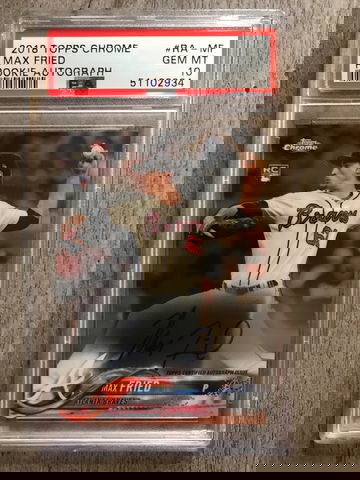 2018 Topps Chrome Max Fried Auto PSA 10 Gem Mint