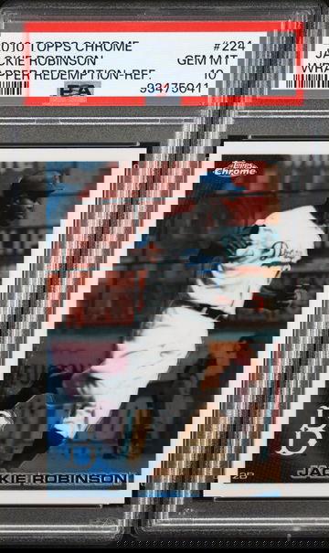 2010 TOPPS JACKIE ROBINSON CHROME WRAPPER REDEMPTION WRAPPER REDEMPTION-REF. #224 PSA 10