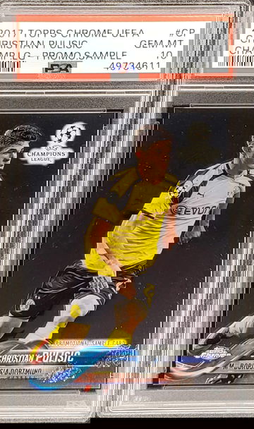 2017 Topps Chrome UEFA Champions League Christian Pulisic Promotional Sample Card PSA 10 Gem-Mint