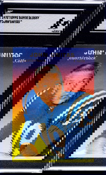  1970 Topps Super Glossy (Proof) John Unitas SGC A *POP 1*