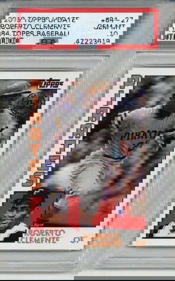 2019 TOPPS UPDATE 1984 TOPPS BASEBALL ROBERTO CLEMENTE PIRATES PSA 10