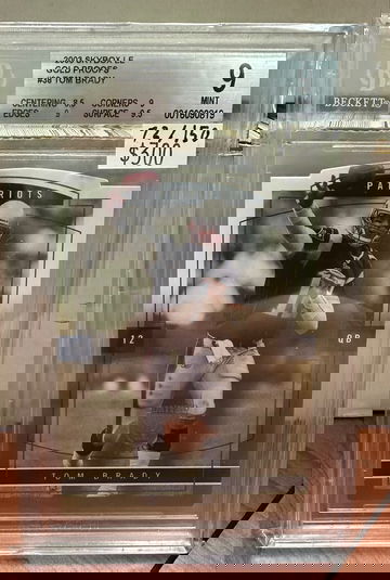 2003 Skybox LE Gold Proofs #38 TOM BRADY numbered 72/150 BGS 9