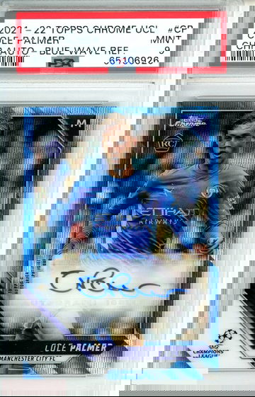 2021 TOPPS CHROME UEFA CHAMPIONS LEAGUE AUTO COLE PALMER #CP BLUE WAVE PSA 9