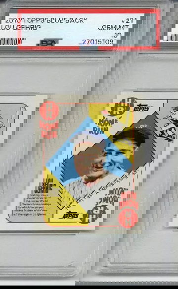 2010 TOPPS BLUE BACK #21 LOU GEHRIG CARD NEW YORK YANKEES PSA 10 LOW POP