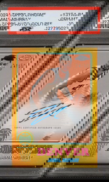 2024 Topps Chrome 1973 Topps Gold Refractor Jamal Murray #73TAJM Auto /50 PSA 10
