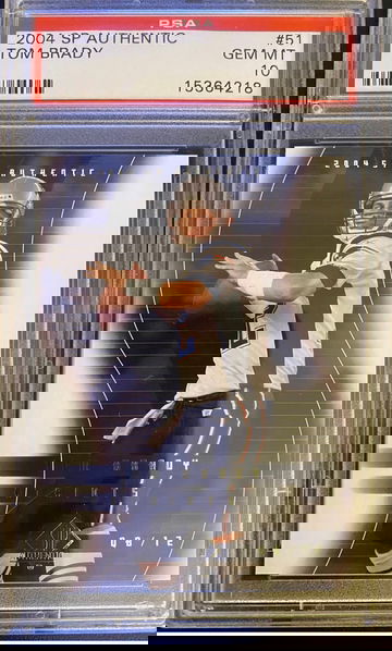 2004 SP Authentic #51 Tom Brady PSA 10 Gem Mint