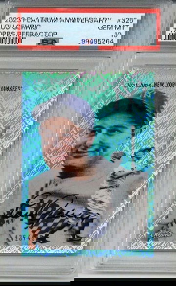 2023 CHROME PLATINUM ANNIVERSARY TOPPS REFRACTOR LOU GEHRIG /499 PSA 10