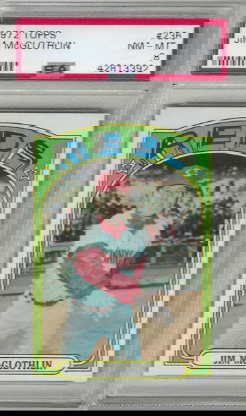 1972 Topps Baseball Card PSA 8 Jim McGlothlin #236 Cincinatti Reds POP- 167