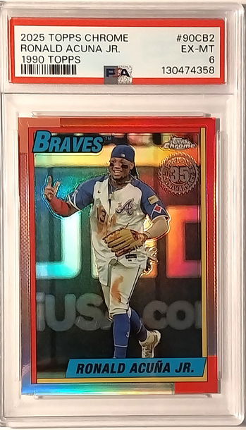 2025 Topps Chrome Ronald Acuna Jr. "1990 Topps" PSA 6 