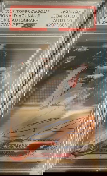 Ronald Acuna Jr 2018 Topps Chrome Rookie Auto PSA 10/10