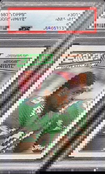 1987 Topps Reggie White #301 *PSA 8 NM-MT* - 8x All-Pro Eagles HOF DE Super Bowl