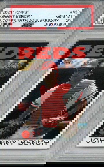 2021 TOPPS '86 TOPPS 35th ANNIVERSARY #49 JOHNNY BENCH CARD REDS PSA 10