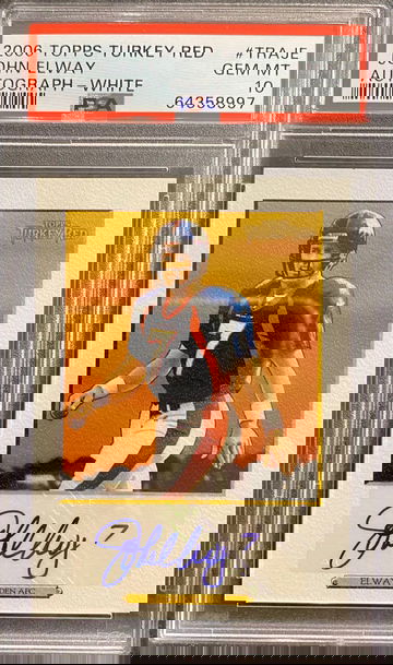 2006 Topps Turkey Red #TRAJE Autograph White John Elway PSA10 #5/25