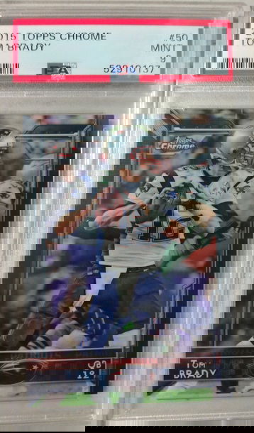 2015 Topps Chrome Tom Brady PSA 9